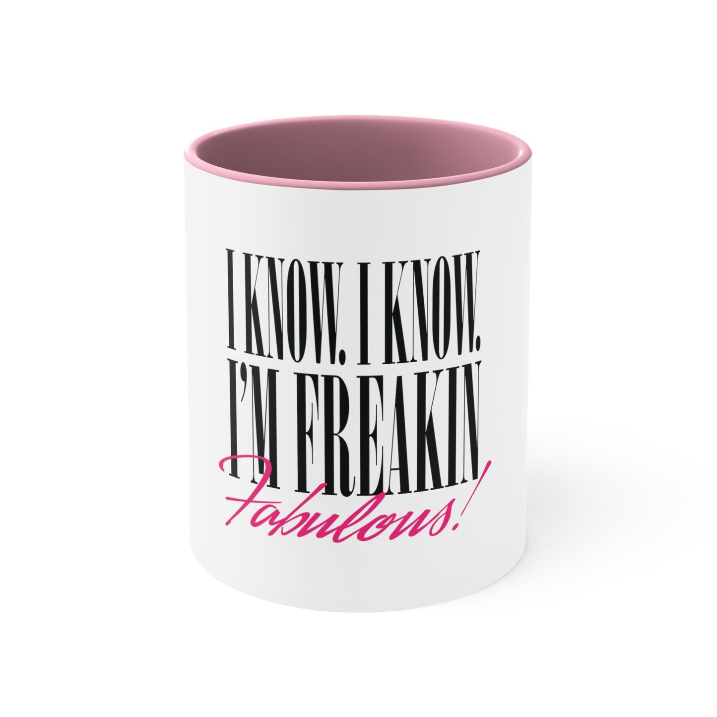 Freakin Fabulous Coffee Mug