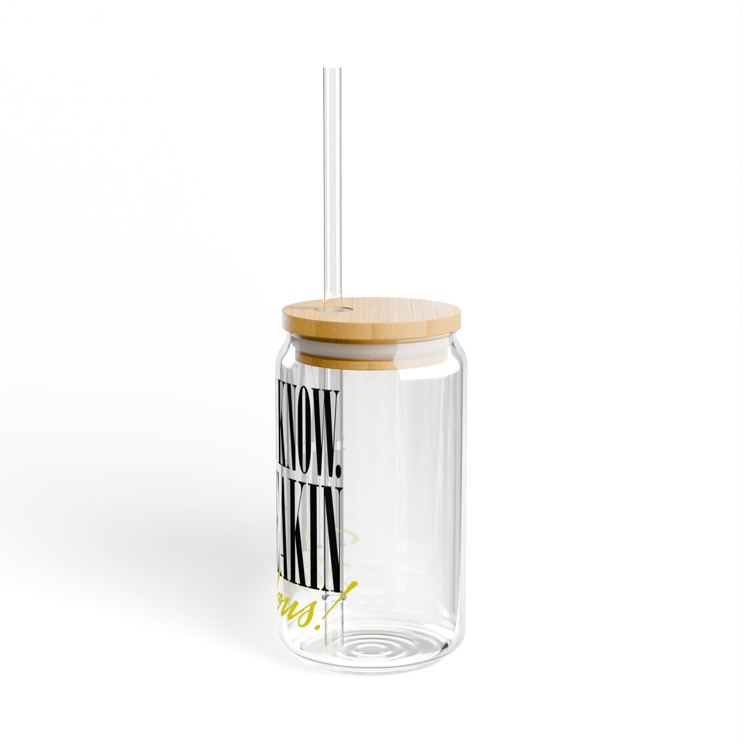 Freakin’ Fabulous Sipper