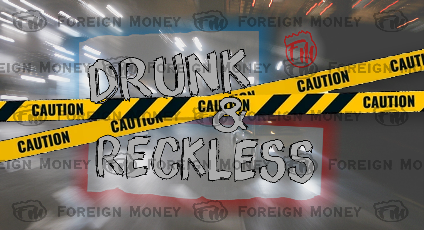 Drunk & Reckless 20oz Tumbler