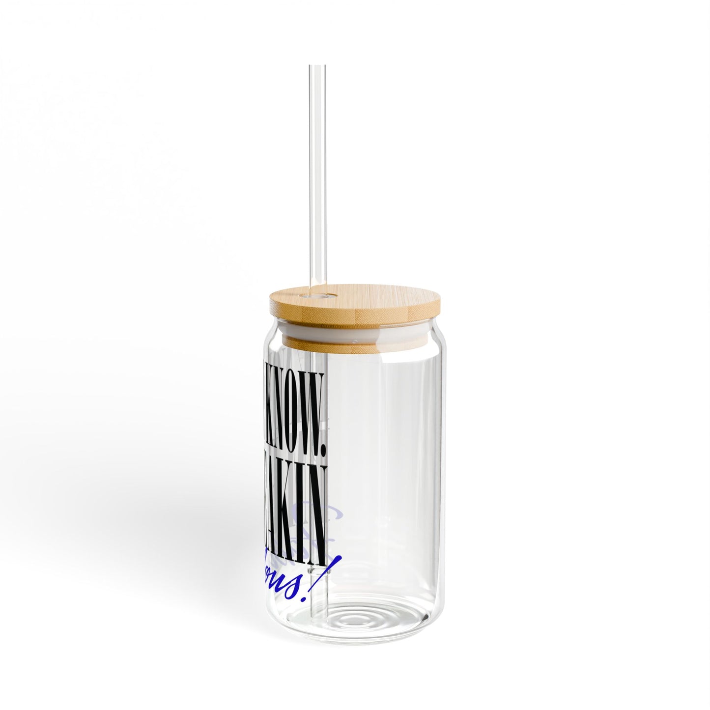 Freakin’ Fabulous Sipper