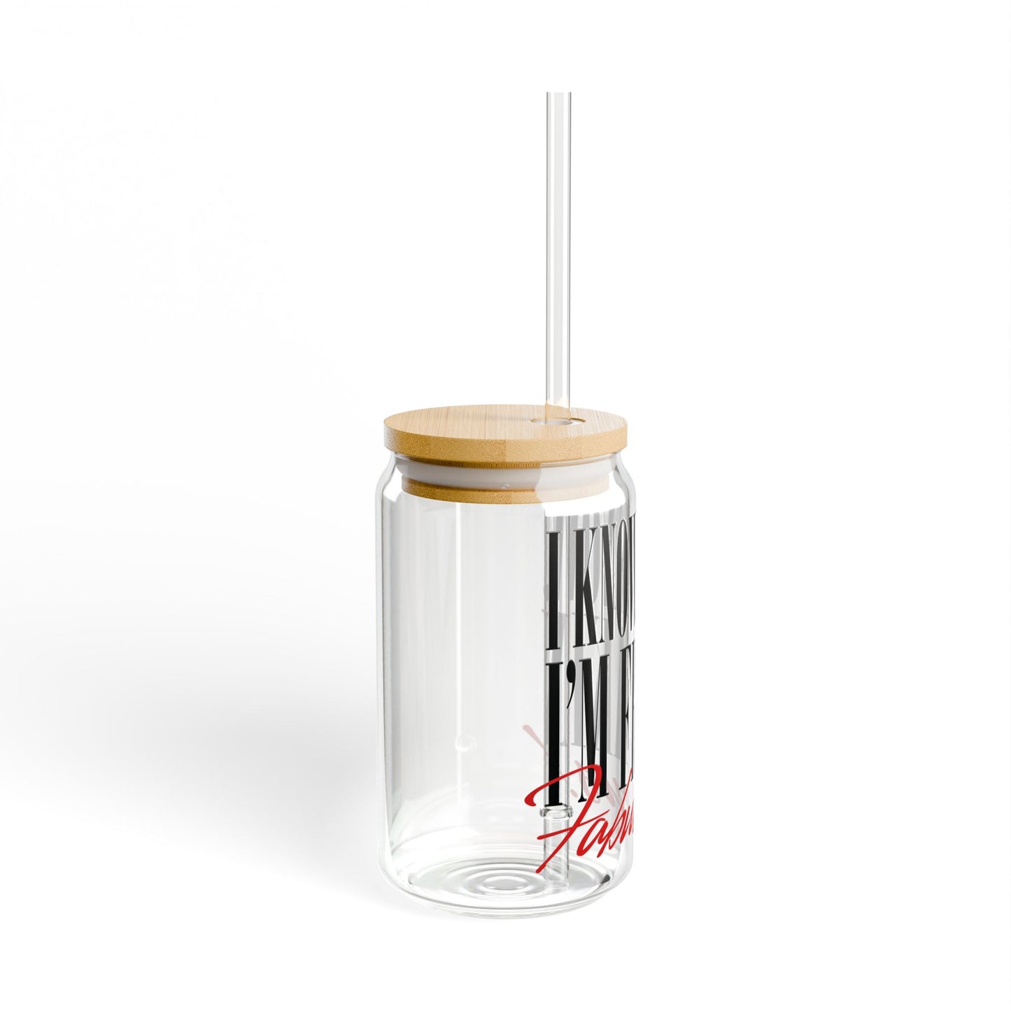 Freakin’ Fabulous Sipper