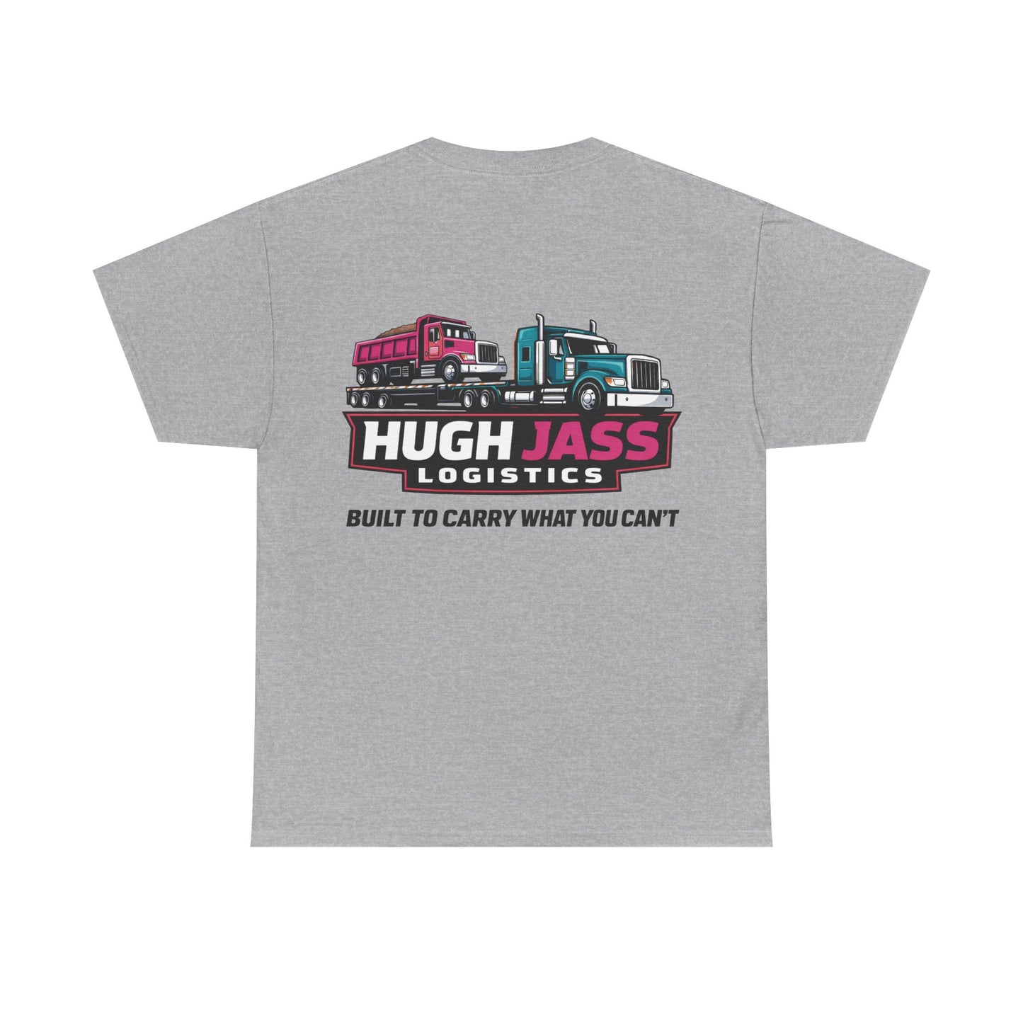 Hugh Jass Logistics + (full back design)