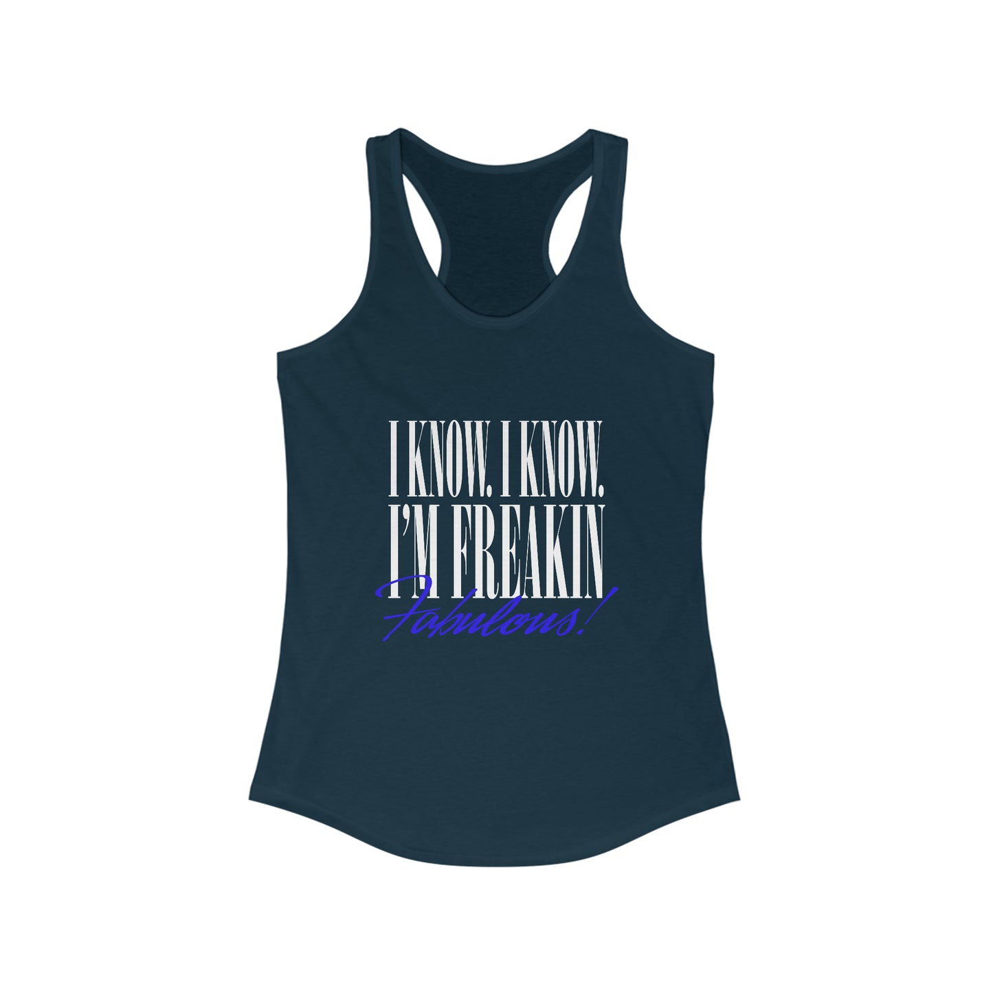 Freakin Fabulous Tank