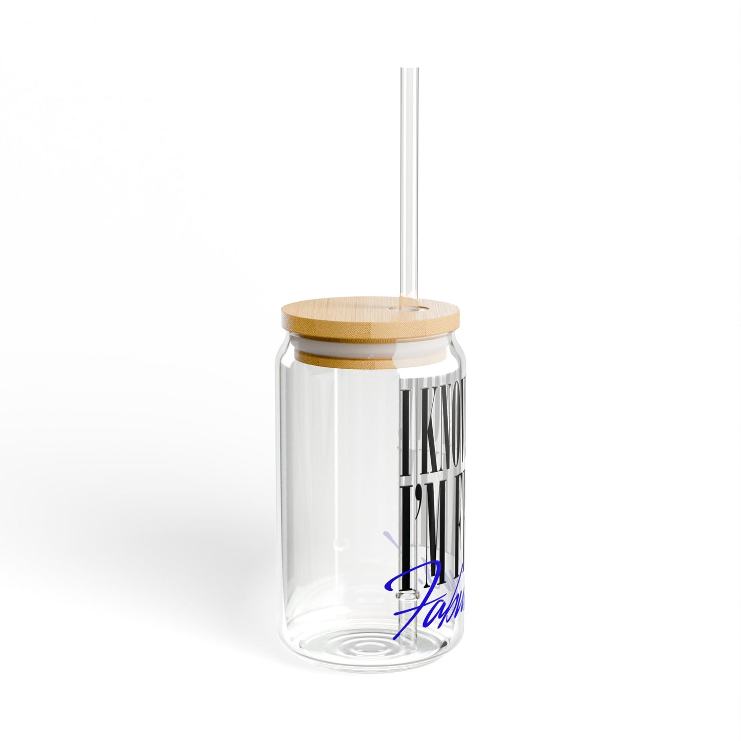 Freakin’ Fabulous Sipper