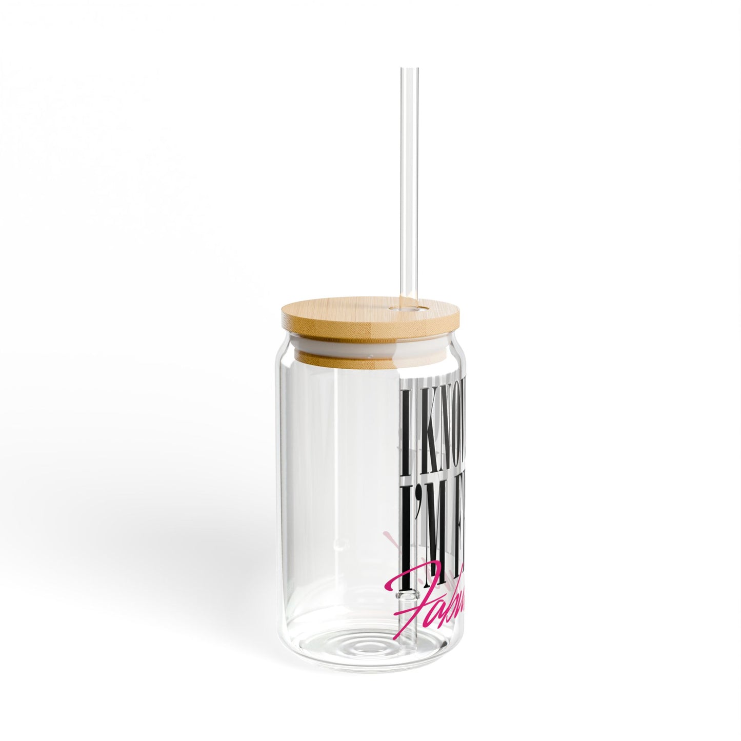 Freakin’ Fabulous Sipper